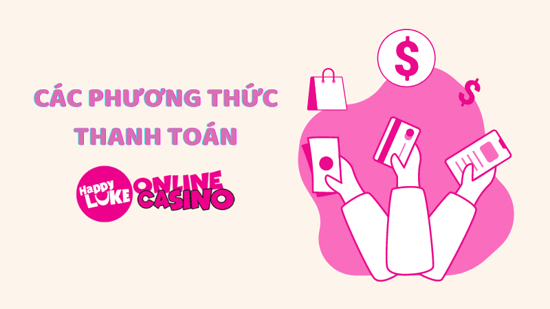 phương thức thanh toán tại Happyluke