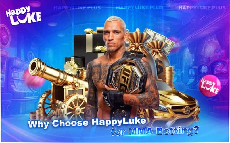 What Makes HappyLuke the Best MMA Betting Site? What Makes HappyLuke the Best MMA Betting Site?