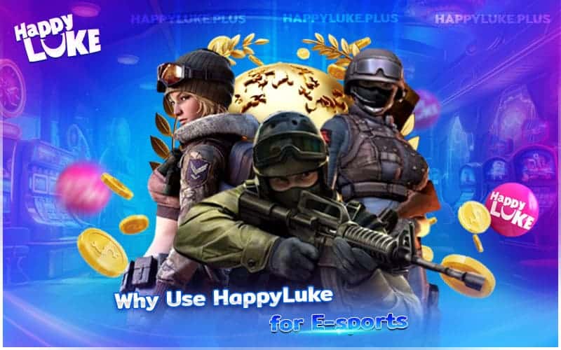 Top Reasons to Bet on E-sports at HappyLuke Casino Top Reasons to Bet on E-sports at HappyLuke Casino