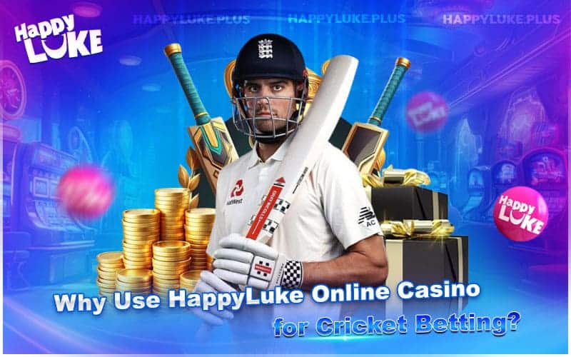 Top Reasons to Bet on Cricket with HappyLuke Casino Top Reasons to Bet on Cricket with HappyLuke Casino