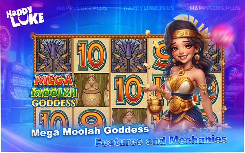Special Features in Mega Moolah Goddess Special Features in Mega Moolah Goddess