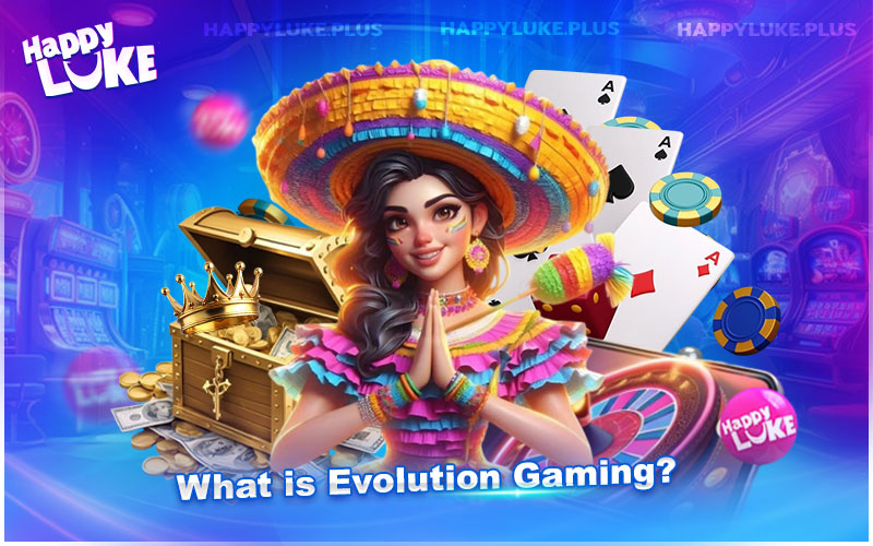 What Makes Evolution Gaming So Popular in Online Casinos? What Makes Evolution Gaming So Popular in Online Casinos?