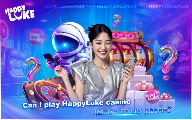 Playing HappyLuke casino games on mobile