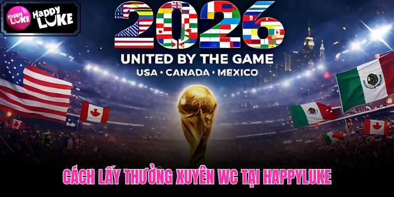 Điều kiện thưởng xuyên WC và xác minh tại HappyLuke