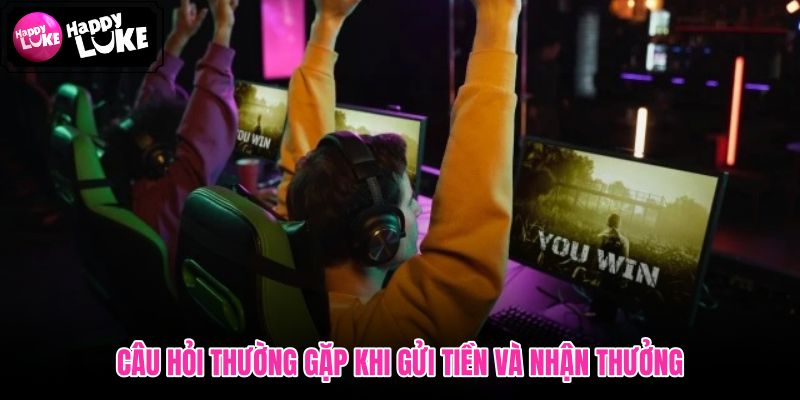 Giải đáp giao dịch tài khoản và cộng thưởng sau nạp