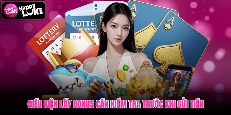 Điều kiện hợp lệ và lỗi thường làm mất bonus