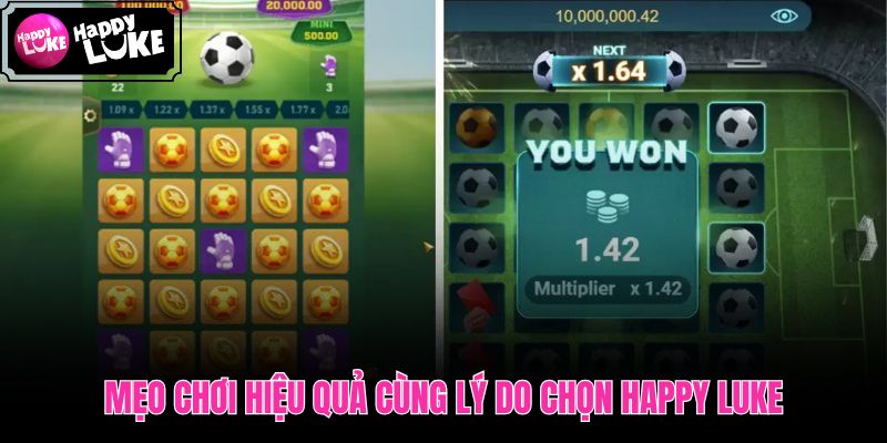 Mines football cùng kỷ luật vốn và ưu đãi Happy Luke